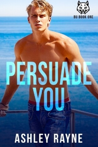 Cover of Persuade You