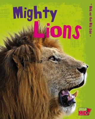 Book cover for Walk on the Wild Side Mighty Lions