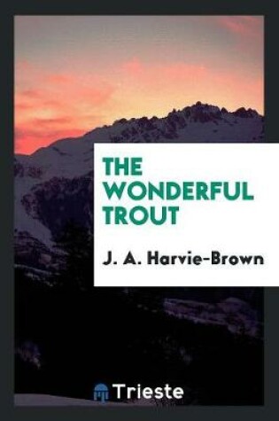 Cover of The Wonderful Trout