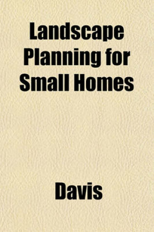 Cover of Landscape Planning for Small Homes