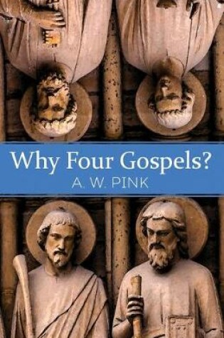 Cover of Why Four Gospels?