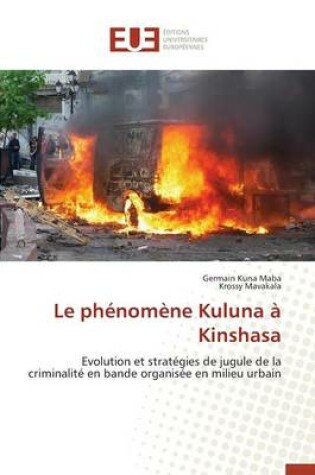 Cover of Le Ph nom ne Kuluna   Kinshasa