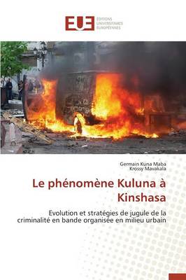 Cover of Le Ph nom ne Kuluna   Kinshasa