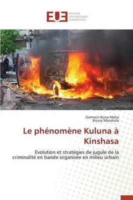 Book cover for Le Ph nom ne Kuluna   Kinshasa