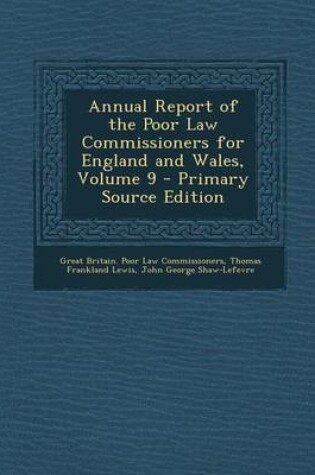 Cover of Annual Report of the Poor Law Commissioners for England and Wales, Volume 9