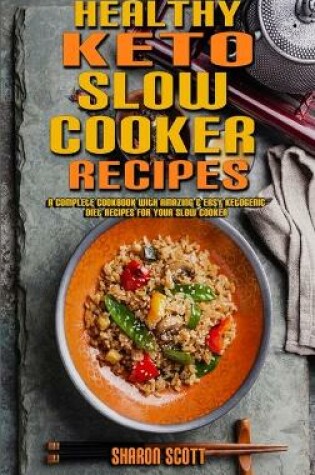 Cover of Healthy Keto Slow Cooker Recipes