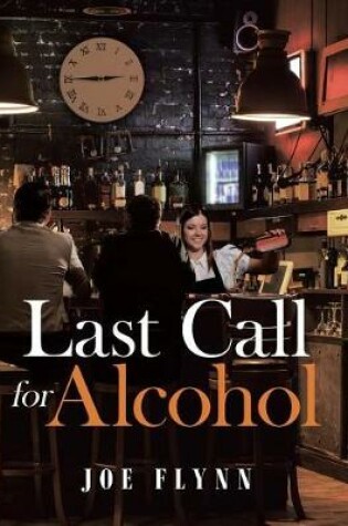 Cover of Last Call for Alcohol