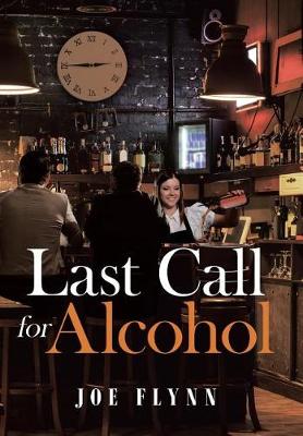 Book cover for Last Call for Alcohol