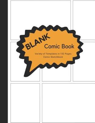 Book cover for Draw Your Own Comics Variety of Templates in 132 Pages Comic Sketchbook