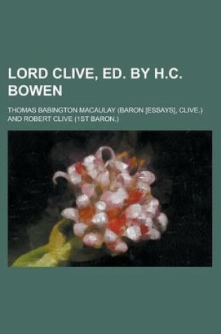 Cover of Lord Clive, Ed. by H.C. Bowen