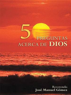 Book cover for 50 Preguntas y Respuestas Acerca de Dios