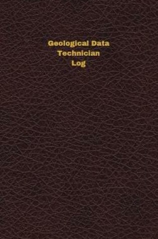 Cover of Geological Data Technician Log