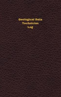 Book cover for Geological Data Technician Log