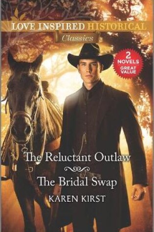 Cover of The Reluctant Outlaw & the Bridal Swap