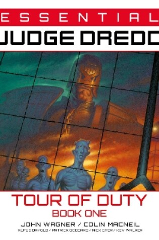 Cover of Essential Judge Dredd: Tour of Duty Book 1