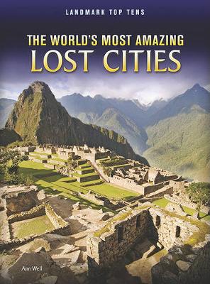 Cover of The World's Most Amazing Lost Cities