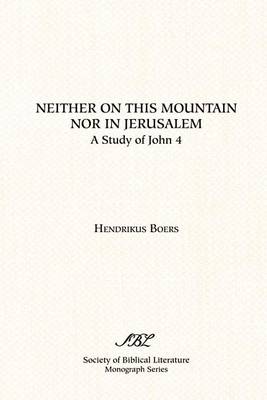 Book cover for Neither on This Mountain Nor in Jerusalem