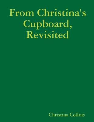 Book cover for From Christina's Cupboard, Revisited