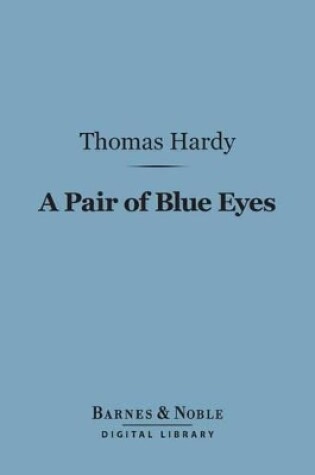 Cover of A Pair of Blue Eyes (Barnes & Noble Digital Library)