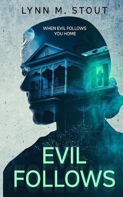 Book cover for Evil Follows