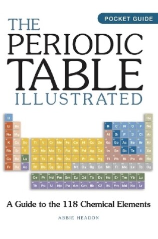 Cover of The Periodic Table Illustrated