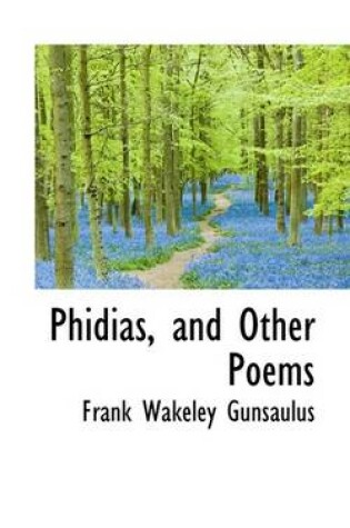 Cover of Phidias, and Other Poems