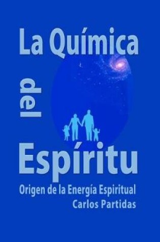 Cover of La Qu mica del Espiritu