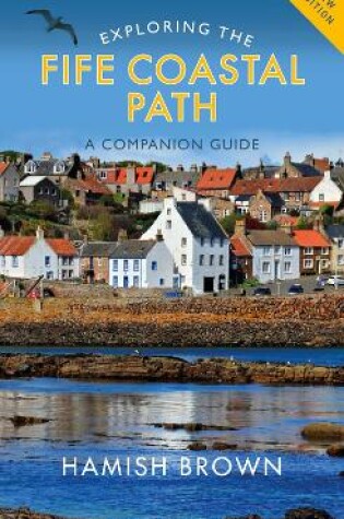 Cover of Exploring the Fife Coastal Path