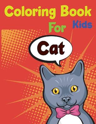 Book cover for Cat Coloring Book For Kids