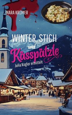 Cover of Winter, Stich und Kässpätzle