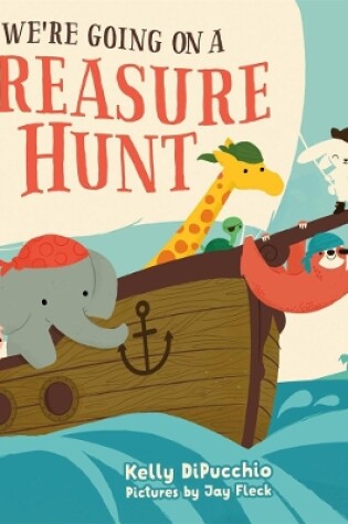 Cover of We're Going on a Treasure Hunt