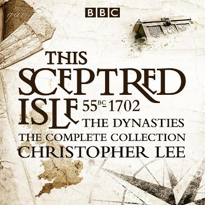 Book cover for This Sceptred Isle: The Dynasties