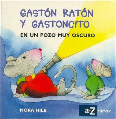 Book cover for Gaston Raton y Ratoncito En Un Pozo Muy Oscu