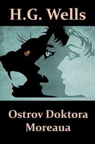 Cover of Ostrov Doktora Moreaua