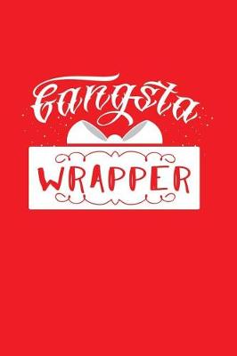 Book cover for Gangsta Wrapper