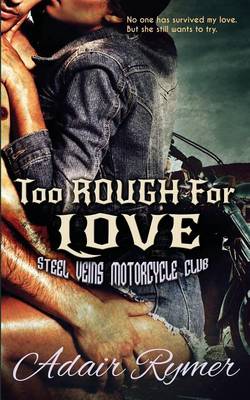 Book cover for Too Rough For Love