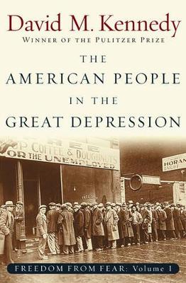 Book cover for Freedom From Fear: Part 1: The American People in the Great Depression