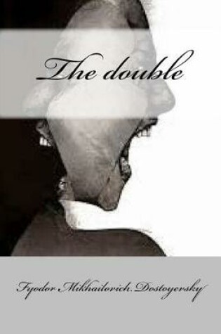 Cover of The double (Classic Edition)