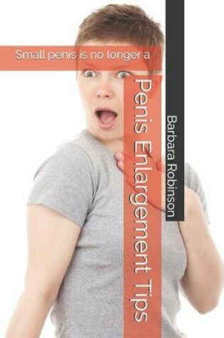 Cover of Penis Enlargement Tips