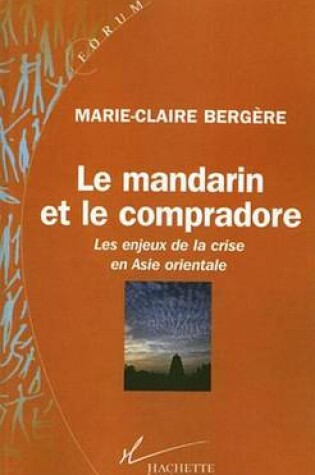 Cover of Le Mandarin Et Le Compradore