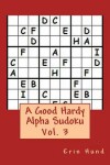 Book cover for A Good Hardy Alpha Sudoku Vol. 3