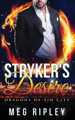 Stryker's Desire by Meg Ripley