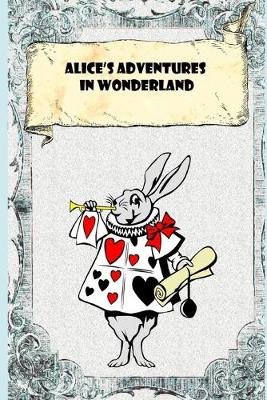 Book cover for Alice's Adventures in Wonderland (Annotated) Fiction Children Novel