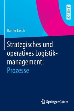 Cover of Strategisches Und Operatives Logistikmanagement