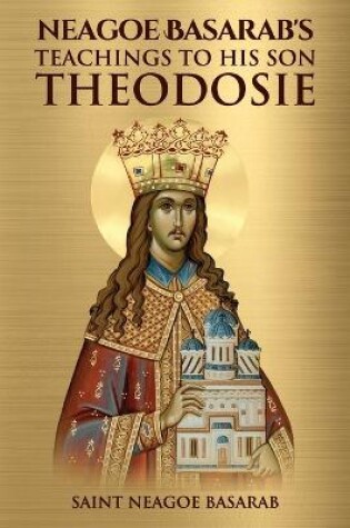Cover of Neagoe Basarab's Teachings to His Son Theodosie
