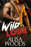 Book cover for Wild Love (Wilding Pack Wolves 2)