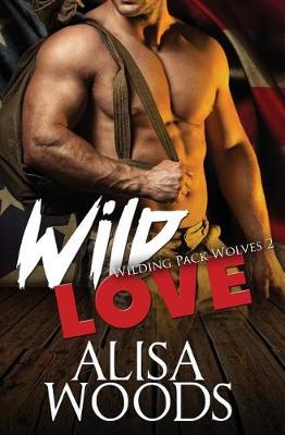 Cover of Wild Love (Wilding Pack Wolves 2)