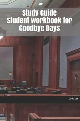 Cover of Study Guide Student Workbook for Goodbye Days