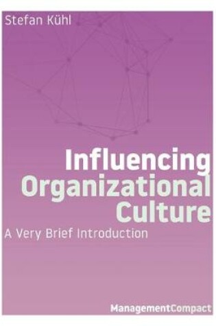 Cover of Influencing Organizational Culture