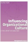 Book cover for Influencing Organizational Culture